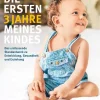 Graefe und Unzer Verlag Familie & Kind-Die ersten 3 Jahre meines Kindes