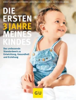 Graefe und Unzer Verlag Familie & Kind-Die ersten 3 Jahre meines Kindes