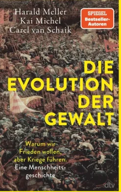 dtv Verlagsgesellschaft Geschichte-Die Evolution der Gewalt