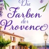 Die Farben der Provence*MORE by Aufbau Digital Hot