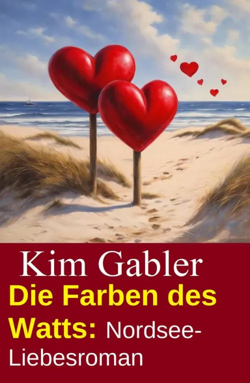 Uksak E-Books Nach Ländern*Die Farben des Watts: Nordsee-Liebesroman
