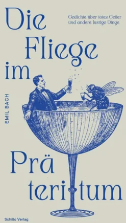Die Fliege im Präteritum*Buch & Wein Schillo Online