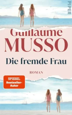 Die fremde Frau*Piper Verlag GmbH New
