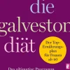 Ullstein Ebooks Gesunde Ernährung-Die Galveston-Diät