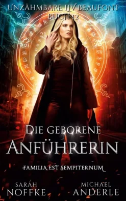 LMBPN International Okkultismus*Die geborene Anführerin