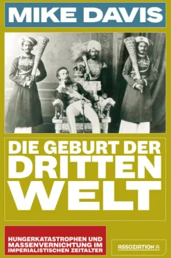 Die Geburt der Dritten Welt*Assoziation A New