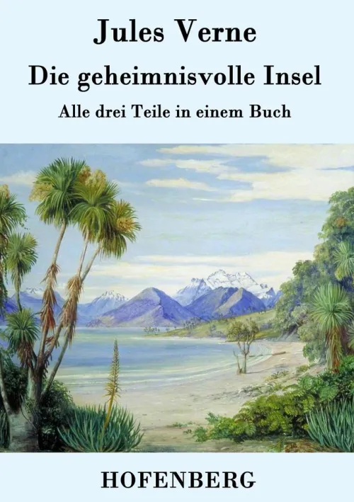 Die geheimnisvolle Insel*Hofenberg New