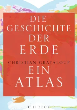 C.H. Beck Lexika & Sprachen-Die Geschichte der Erde