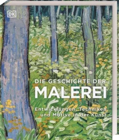 Die Geschichte der Malerei*Dorling Kindersley Verlag Online