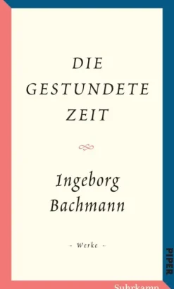 Suhrkamp Verlag Gedichte & Drama-Die gestundete Zeit