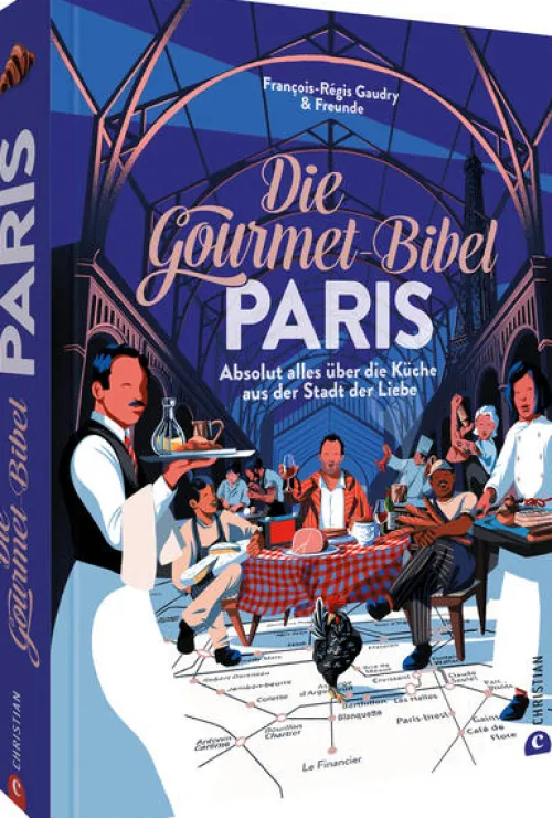 Christian Verlag GmbH Kochbücher Nach Ländern-Die Gourmet-Bibel Paris