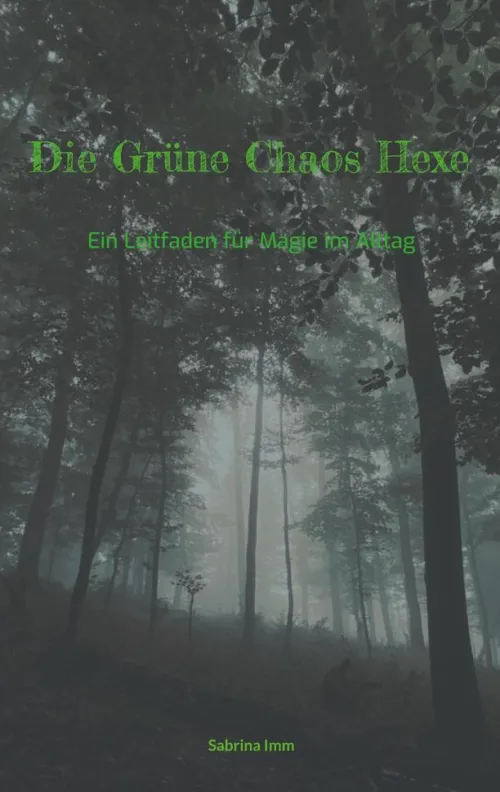 Die Grüne Chaos Hexe*BoD - Books on Demand Clearance