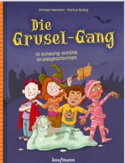 Die Grusel-Gang*Kaufmann Ernst Vlg GmbH Clearance
