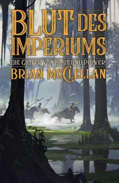 Cross Cult Steampunk*Die Götter von Blut und Pulver: Blut des Imperiums