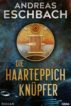 Lübbe Space Opera*Die Haarteppichknüpfer