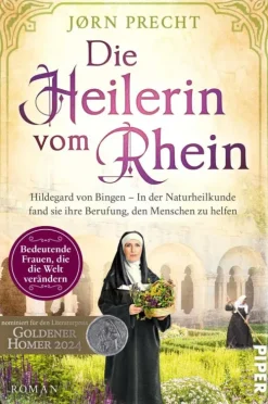 Piper ebooks Romanhafte Biografien*Die Heilerin vom Rhein