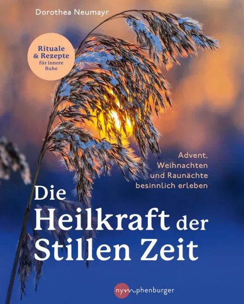 Die Heilkraft der stillen Zeit*Franckh-Kosmos Hot