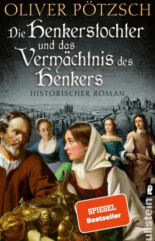 Ullstein Ebooks Historische Krimis*Die Henkerstochter und das Vermächtnis des Henkers