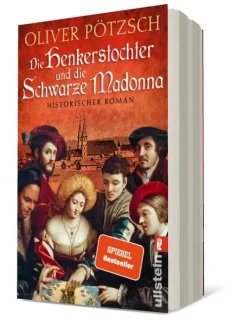 Ullstein Taschenbuchvlg. Abenteuerromane*Die Henkerstochter und die Schwarze Madonna