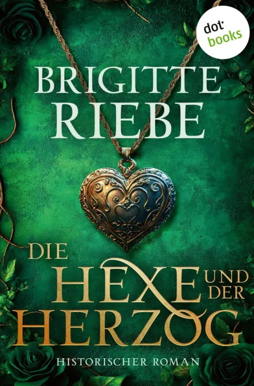 dotbooks Historische Krimis-Die Hexe und der Herzog