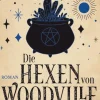 Heyne Taschenbuch Historische Fantasy-Die Hexen von Woodville - Nachtzauber