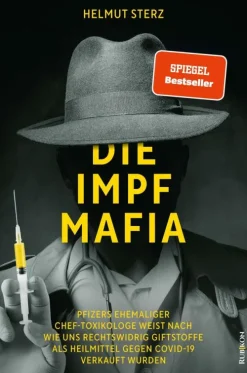 Rubikon-Verlag Wirtschaft|Geschichte & Politik-Die Impf-Mafia