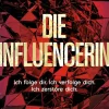 Die Influencerin*Aufbau Digital Online