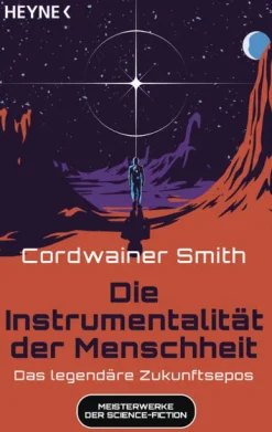 Heyne Taschenbuch Klassische Science Fiction*Die Instrumentalität der Menschheit