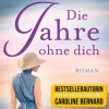 dotbooks Familiensagas*Die Jahre ohne dich