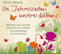 Eschbach Romane·Märchen & Sagen*Die Jahreszeiten unseres Lebens,1 Audio-CD