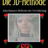John Danen Partnerschaft-Die JD-Methode