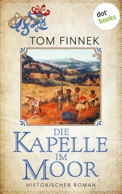Die Kapelle im Moor*dotbooks Hot