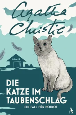 Die Katze im Taubenschlag*Atlantik Verlag New