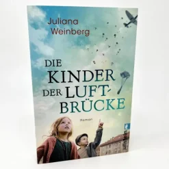 Ullstein Taschenbuchvlg. Schicksalsromane-Die Kinder der Luftbrücke