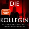 Penguin Random House Thriller*Die Kollegin - Wer hat sie so sehr gehasst, dass sie sterben musste?