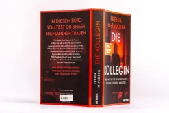 Die Kollegin - Wer hat sie so sehr gehasst, dass sie sterben musste?*Heyne Taschenbuch Hot