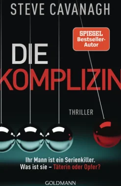 Goldmann TB Politthriller*Die Komplizin - Ihr Mann ist ein Serienkiller. Was ist sie - Täterin oder Opfer?