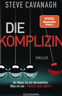 Die Komplizin - Ihr Mann ist ein Serienkiller. Was ist sie - Täterin oder Opfer?*Goldmann TB Sale