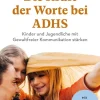 Beltz Verlagsgruppe Familie & Kind-Die Kraft der Worte bei ADHS