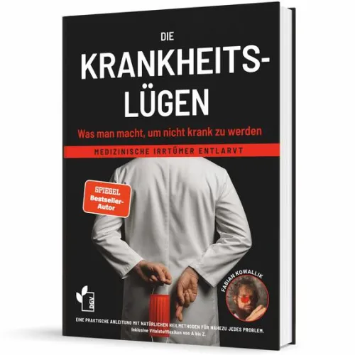 Die Krankheitslügen - Was man macht, um nicht krank zu werden.*Dt. Gesundheitsbuchverlag Clearance