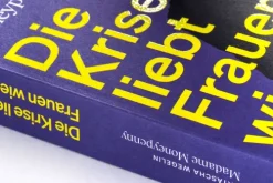 Die Krise liebt Frauen wie dich*Heyne Taschenbuch Hot