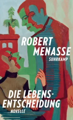 Suhrkamp Verlag Literatur-Die Lebensentscheidung