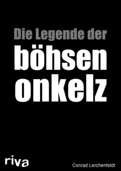 riva Verlag Musik, Film, Theater-Die Legende der böhsen onkelz
