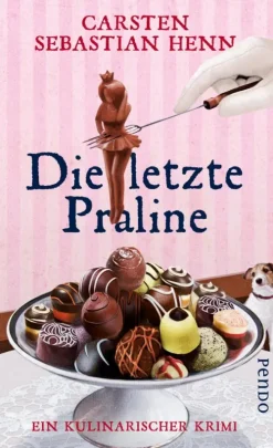 Piper ebooks Kulinarische Krimis-Die letzte Praline