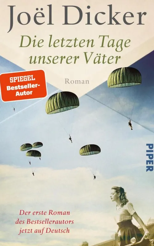 Piper ebooks Historische Abenteuerromane|Kriegs- & Militärromane*Die letzten Tage unserer Väter