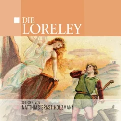 ZYX Music Romane·Märchen & Sagen*Die Loreley, 1 Audio-CD