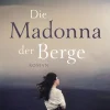 Diana Gesamtausgaben-Die Madonna der Berge