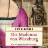 Die Madonna von Würzburg*Gmeiner Verlag Hot