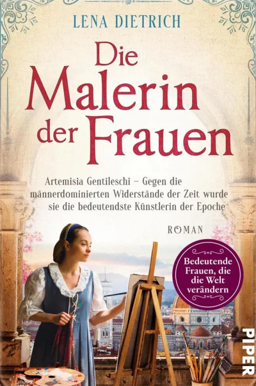 Piper ebooks Romanhafte Biografien*Die Malerin der Frauen