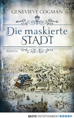 Lübbe Zeitreisen*Die maskierte Stadt